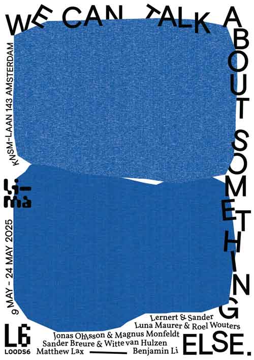 L6 POSTER We Can Talk AboutSomething Else LOWRES